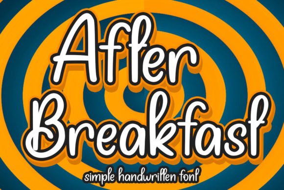 After Breakfast Handwritten Font for Digital Design