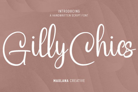 Gilly Chics Font: Elegant Script Handwritten Fonts for Crafters