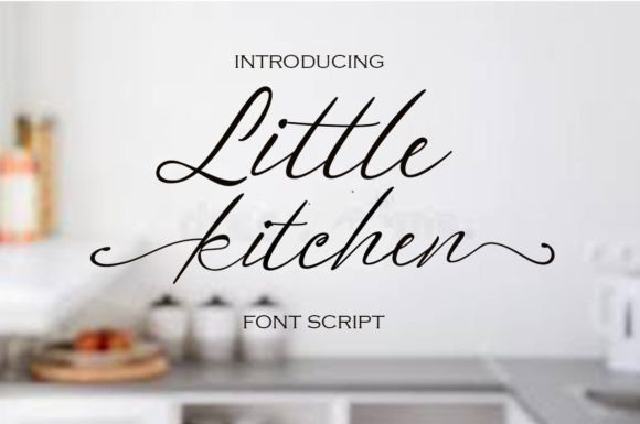 Little Kitchen: A Clean Script Font for Small Business Branding