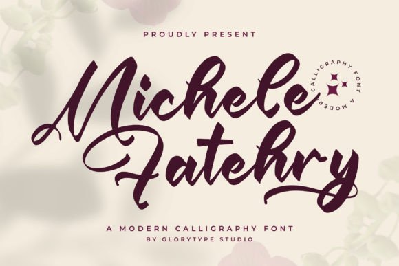 Michele Fatehry: A Modern Calligraphy Font for Thoughtful Design