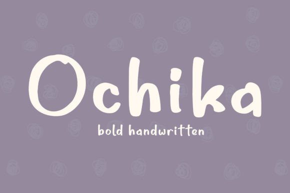 Ochika: A Bold Handwritten Font for Real Branding Work